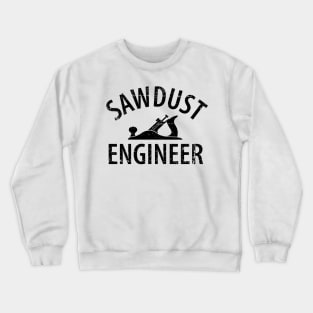 Wood Carpenter Joiner Woodcutter Craftsman Crewneck Sweatshirt